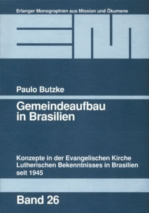 Paulo Butzke Gemeindeaufbau in Brasilien