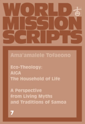 Eco-Theology: AIGA The Household of Life Ama'amalele Tofaeono