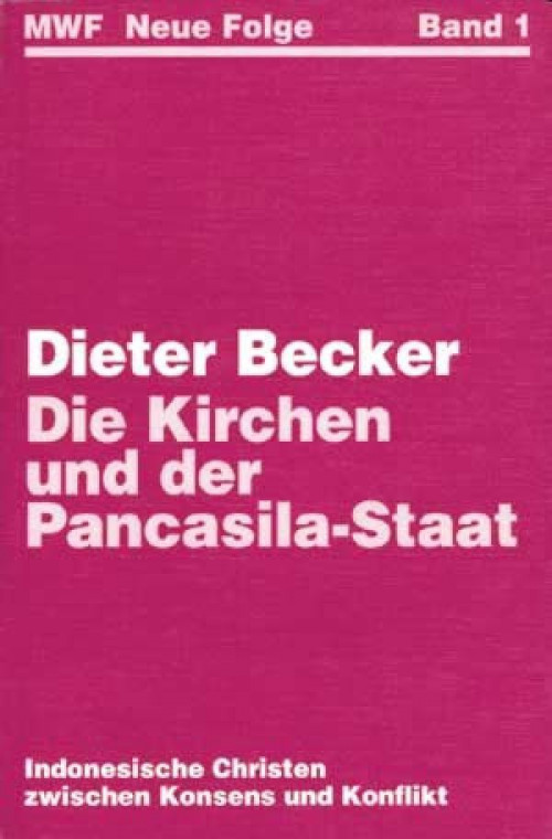 Dieter Becker Die Kirchen und der Pancasila-Staat