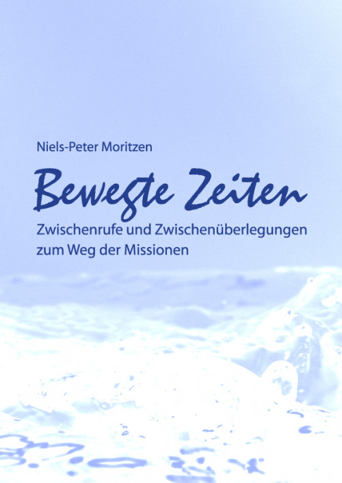 Moritzen, Niels-Peter Bewegte Zeiten