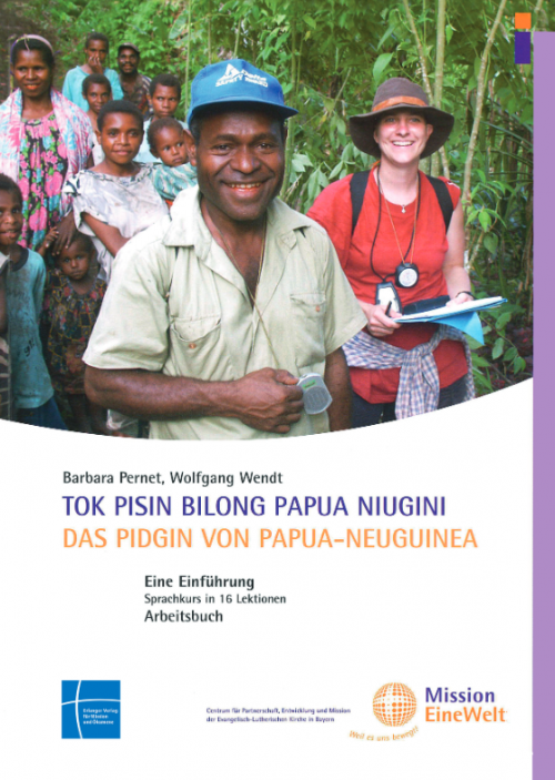 Pernet, Barbara; Wendt, Wolfgang Tok pisin bilong Papua Neugini Das Pidgin von Papua-Neuguinea