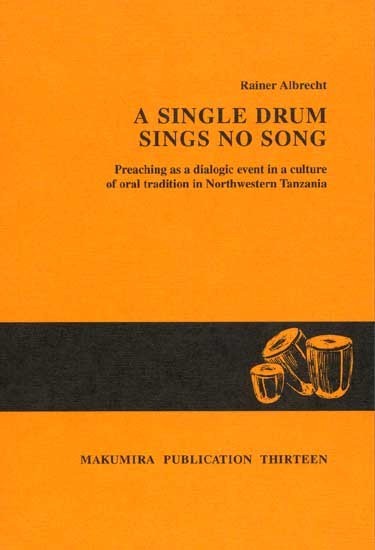 Albrecht, Rainer A Single Drum sings no song