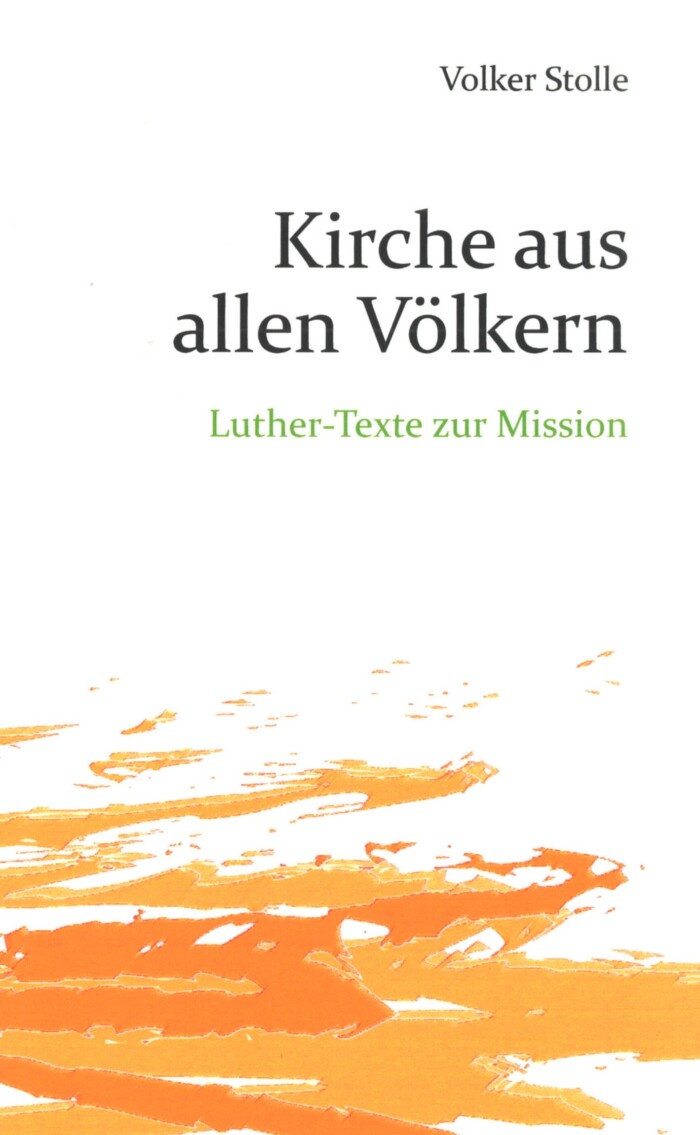 Volker Stolle  Kirche aus allen Völkern